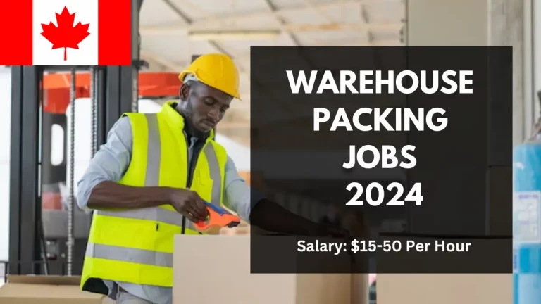Canada Warehouse Packing Jobs With Visa Sponsorship (June 2024): Online Application
