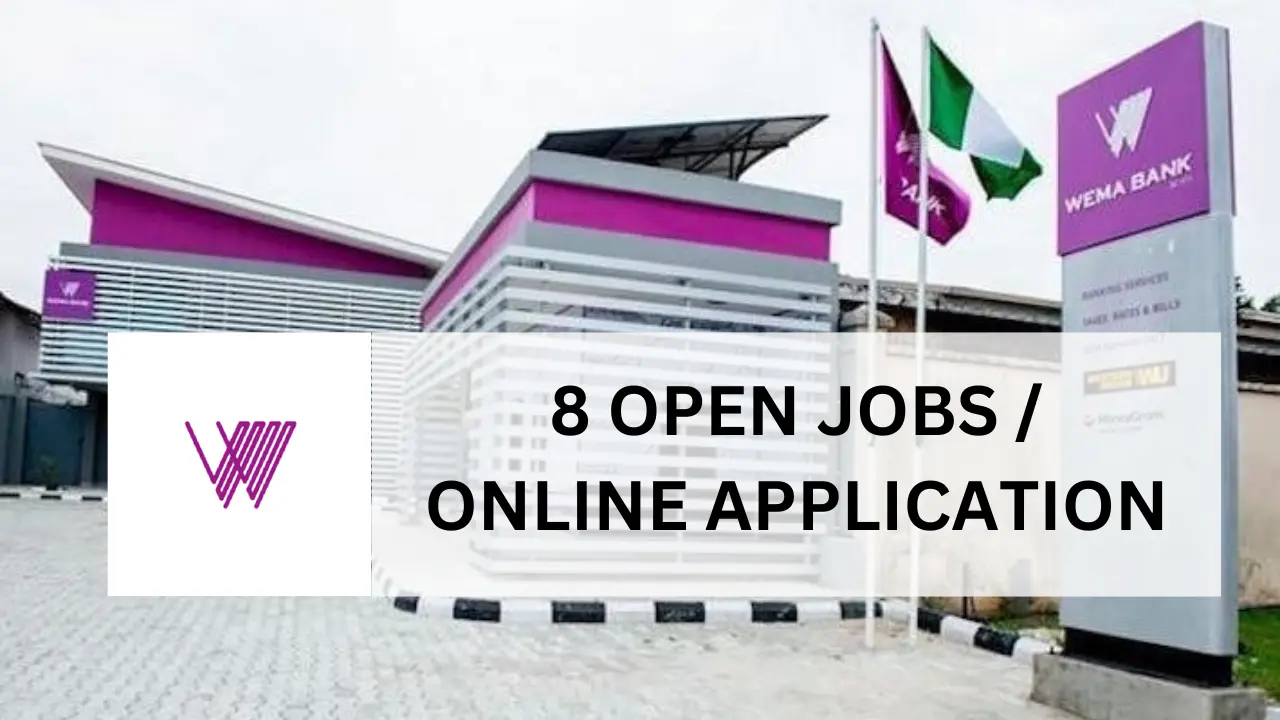 Wema Bank Recruitment: 8 Open Jobs / Online Application