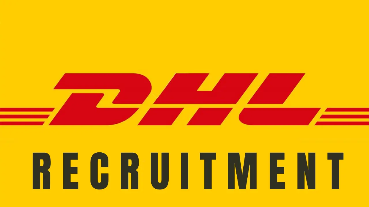 DHL Recruitment (July 2024/2025) Open Online Logistics Jobs & Eligibility