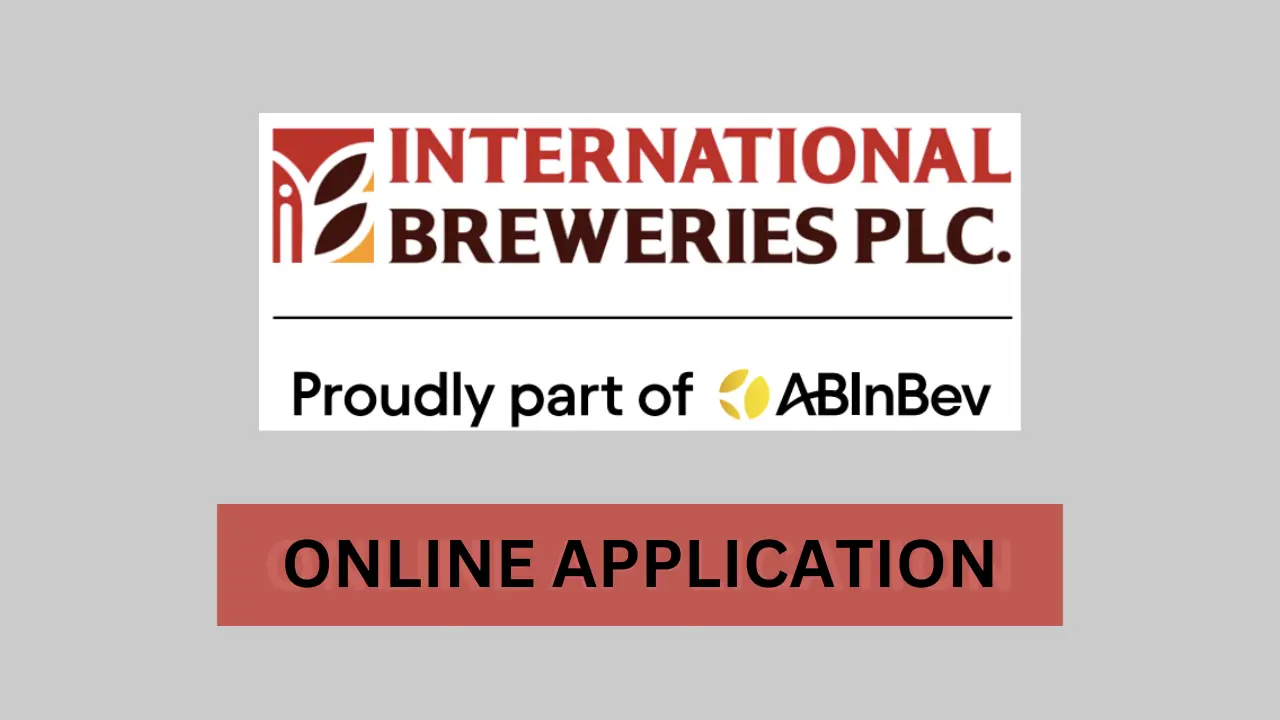 International Breweries Recruitment Online Application, Qualifications