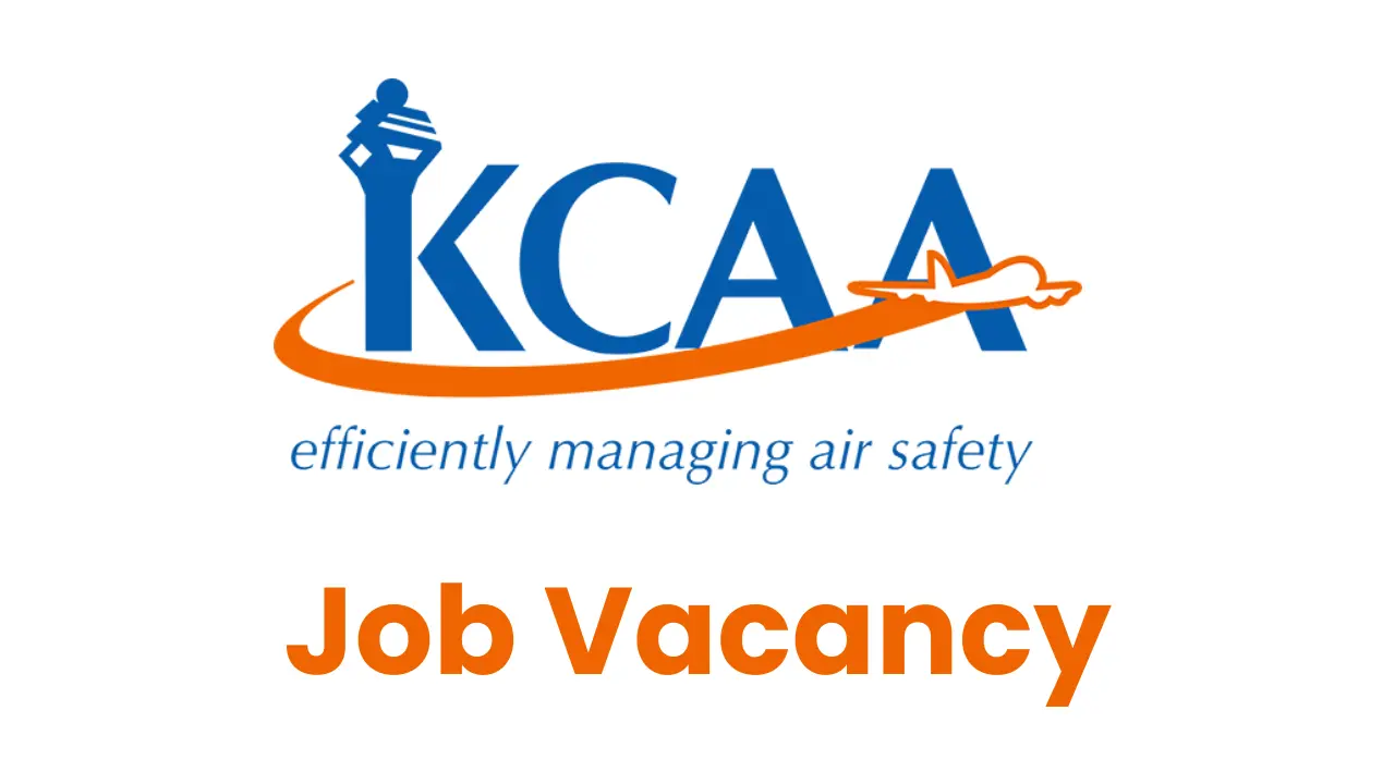 KCAA Recruitment 1 Open Job Position & Application Deadline