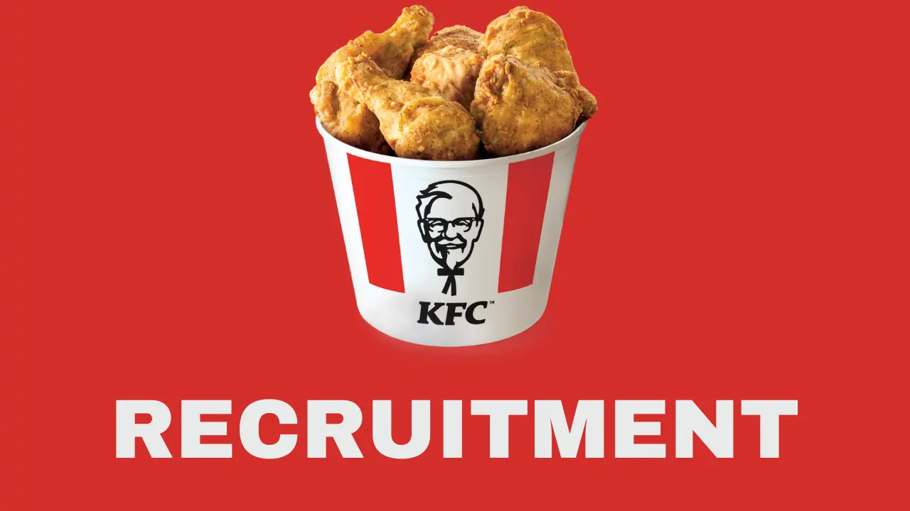 KFC Recruitment Online Application & How to Apply