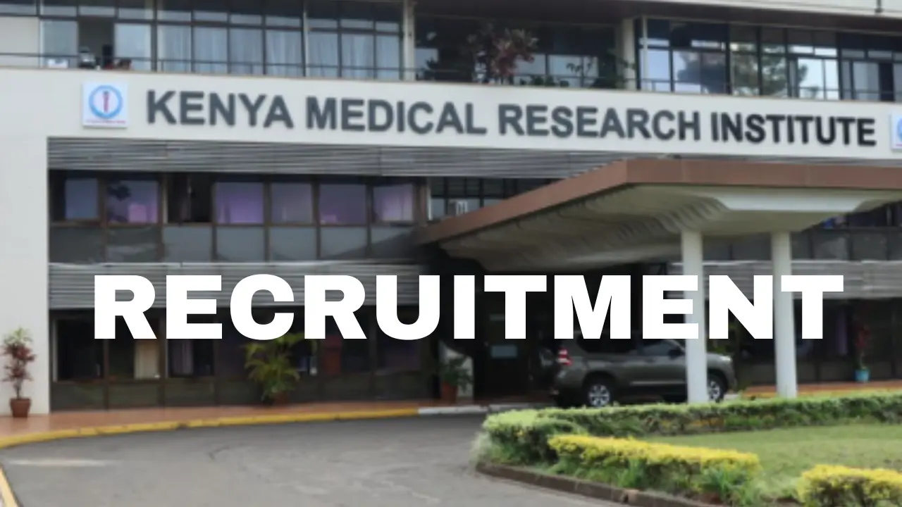 Kenya Medical Research (KEMRI) Recruitment 6 Positions, Check Eligibility and How to Apply
