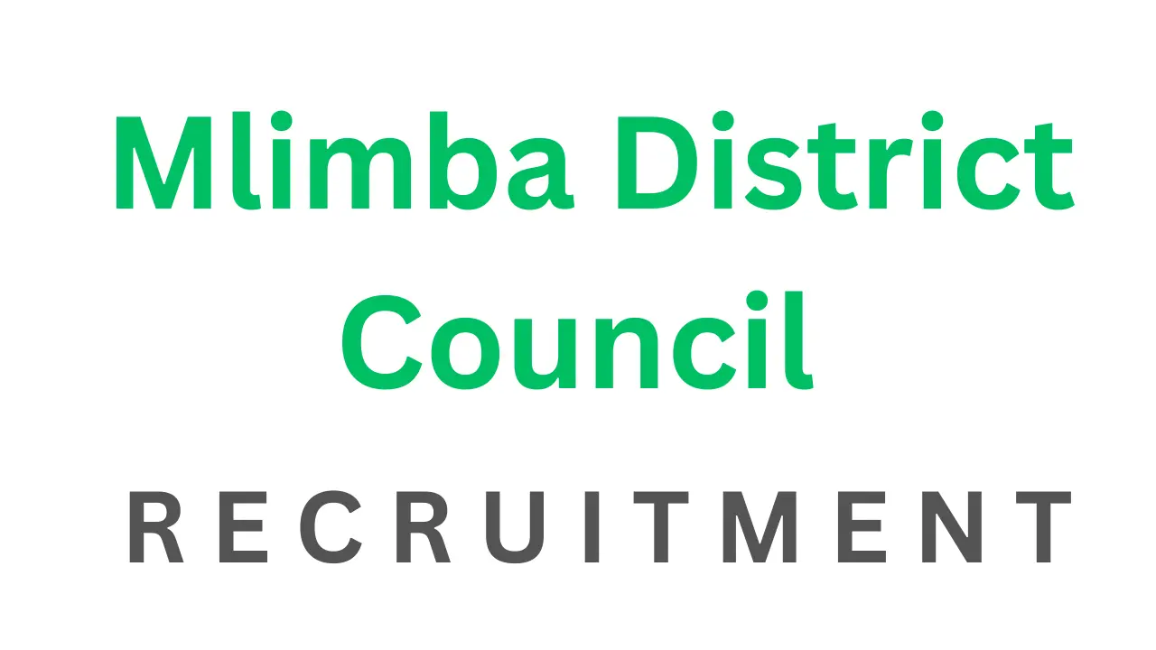Mlimba District Council Recruitment 7 Positions, Check Post to View Procedures and Eligibility