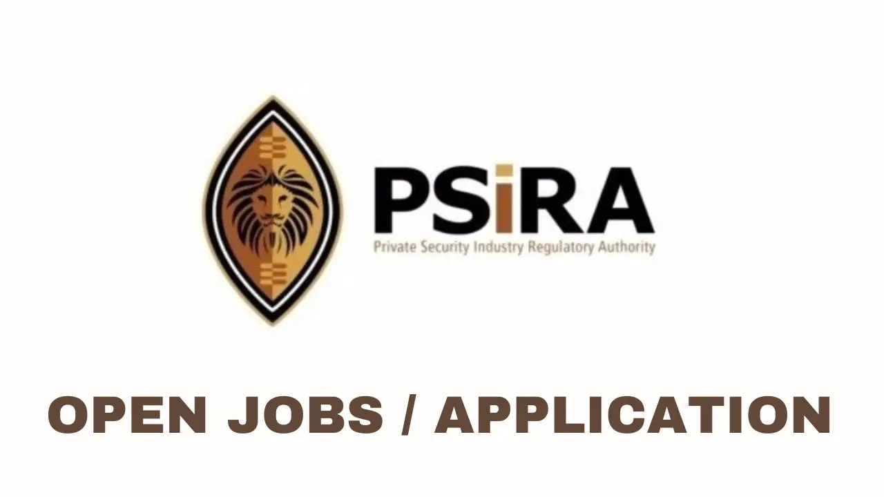 PSiRA Recruitment Open Job Vacancies, Requirements, How to Apply