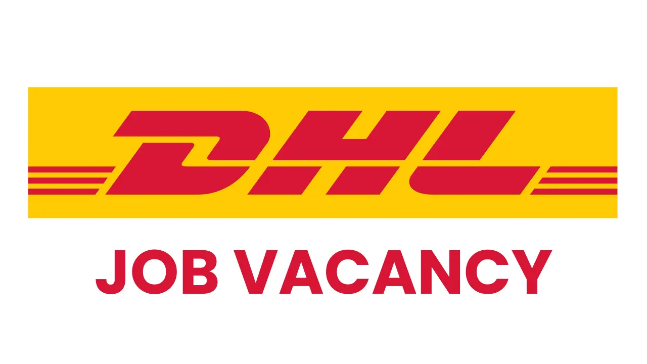 DHL Recruitment Online Application Portal, Qualifications, Steps to Apply