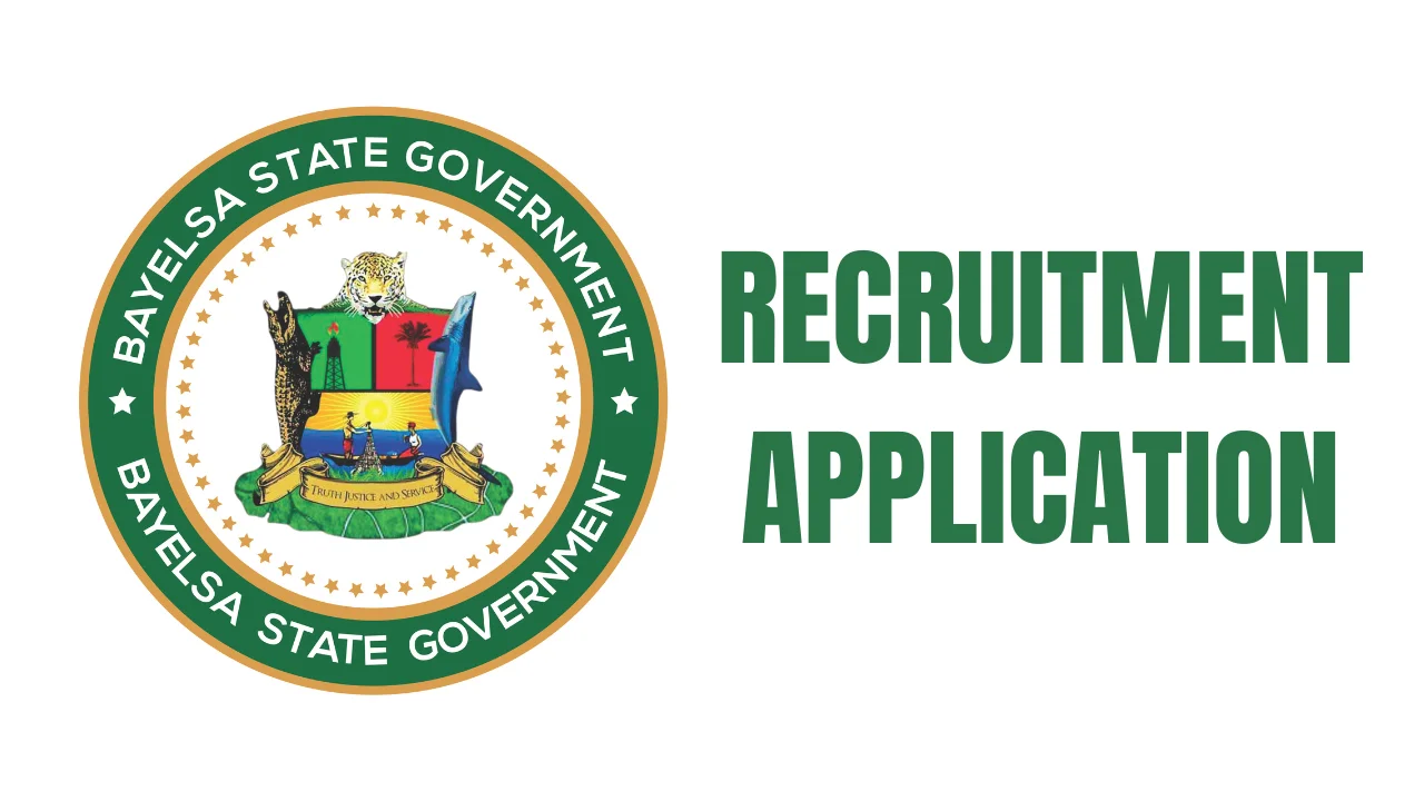 Bayelsa State Government Recruitment Application Form Portal (bayelsastate.gov.ng)