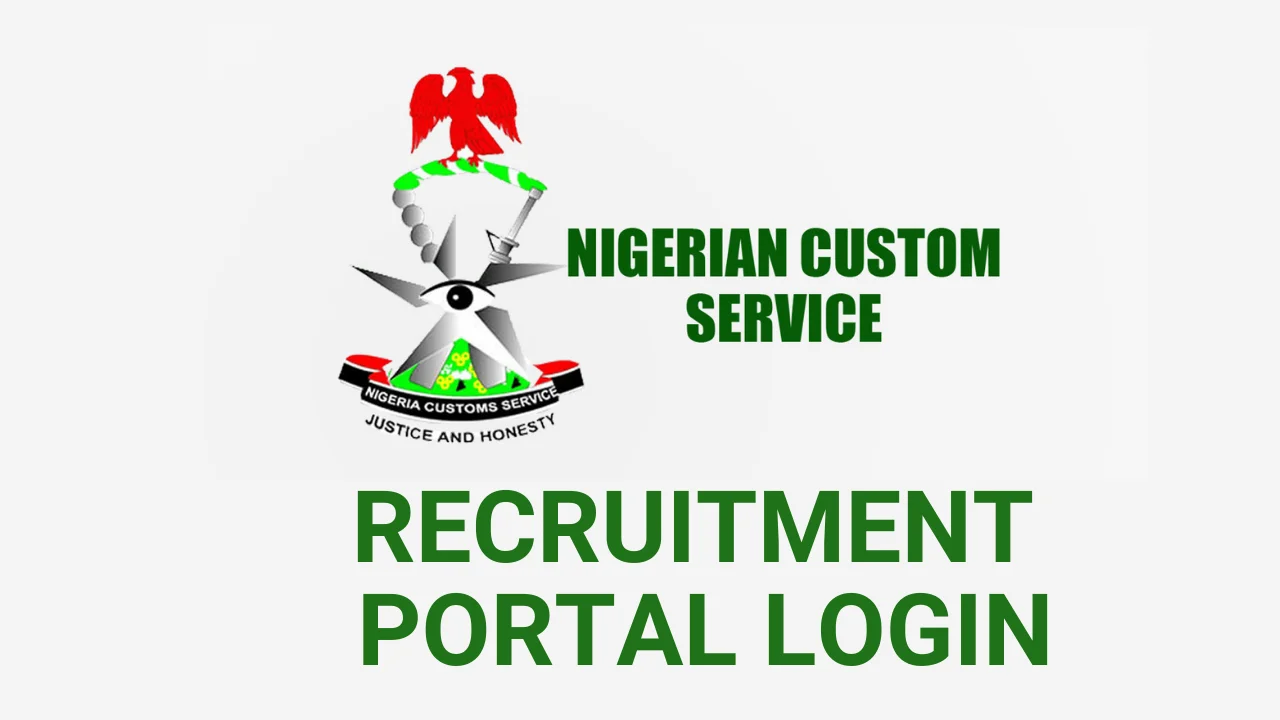 www.vacancy.customs.gov.ng Recruitment Portal Login - Nigeria Customs Service Portal